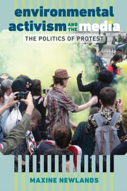 Environmental Activism & The Media