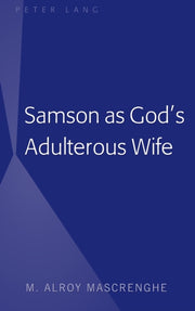 Samson As Gods Adulterous Wife