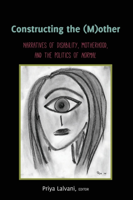 Constructing Mother Narratives Disap