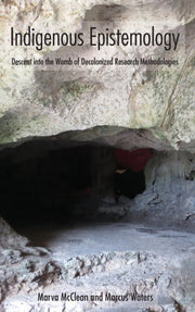 Indigenous Epistemology Descent Into
