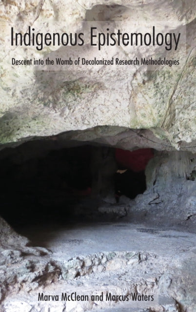 Indigenous Epistemology Descent Into