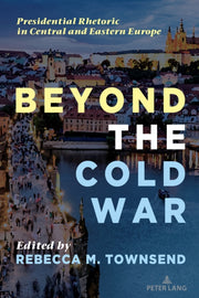 Beyond The Cold War : Presidential Rheto