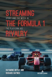 Streaming The Formula 1 Rivalry : Sport By Wenner, Lawrence A.