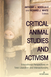 Critical Animal Studies And Activism : I By Nocella Ii, Anthony