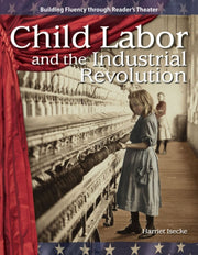 Child Labor & The Industrial Revolution By Unknown