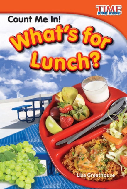Count Me In! What's For Lunch