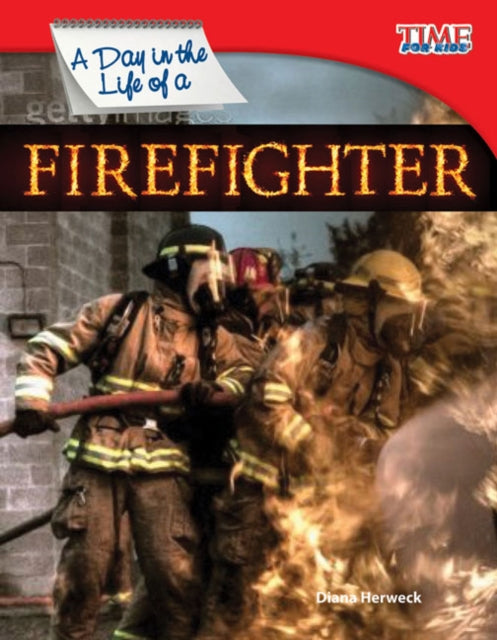 A Day In The Life Of A Firefighter