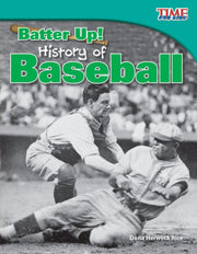 Batter Up! History Of Baseball