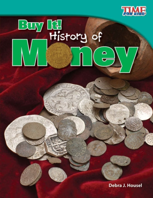 Buy It! History Of Money