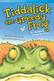 Tiddalick The Greedy Frog