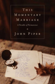 This Momentary Marriage A Parable