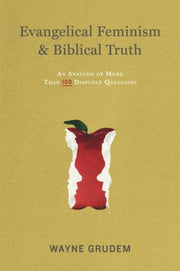 Evangelical Feminism And Biblical T