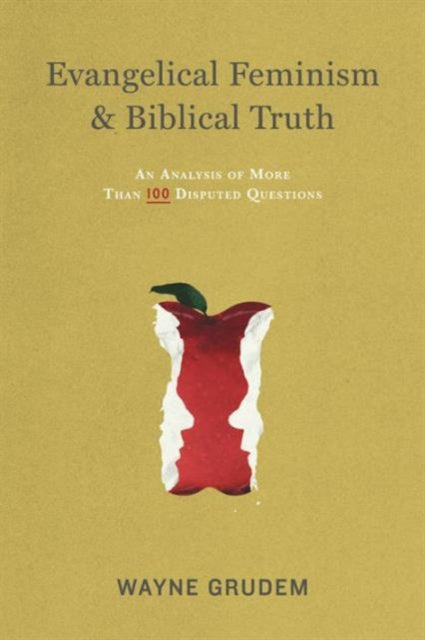 Evangelical Feminism And Biblical T