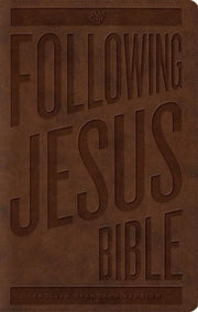 Esv Following Jesus Bible Trutone