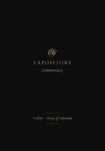 Esv Expository Commentary Psalms S