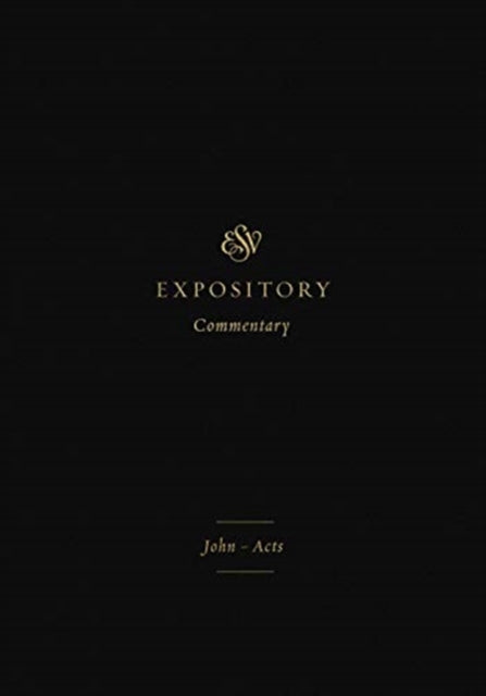 Esv Expository Commentary Vol 9