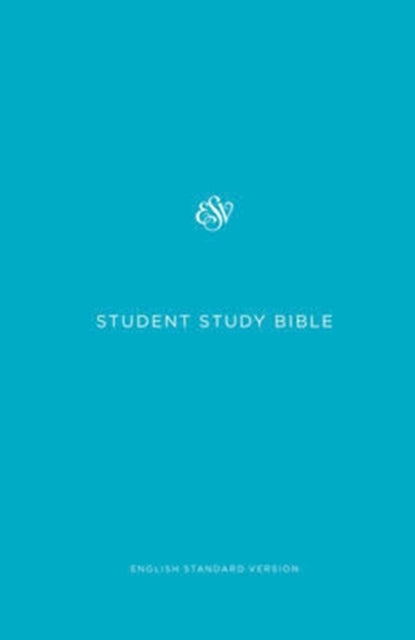 Esv Student Study Bible Hardcover Blu By Esv Bibles