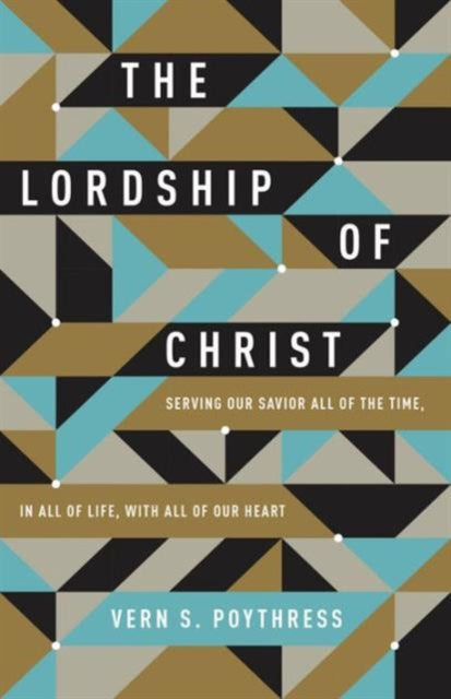 Lordship Of Christ