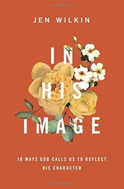 In His Image 10 Ways God Calls Us