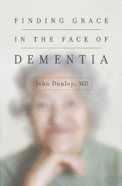 Finding Grace In The Face Of Dement