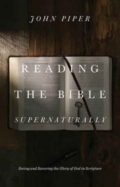 Reading The Bible Supernaturally