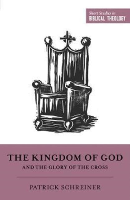 Kingdom Of God And The Glory Of