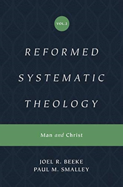 Reformed Systematic Theology Volum