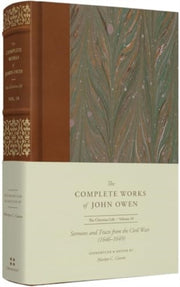 Sermons And Tracts From The Civil Wars By Owen, John