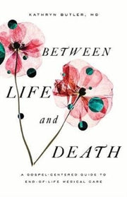 Between Life & Death