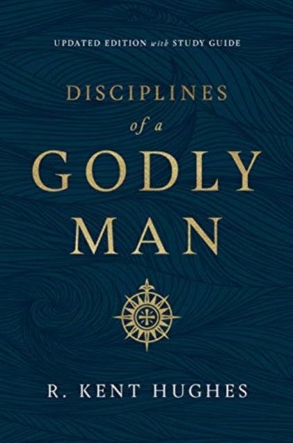 Disciplines Of A Godly Man Updated Ed