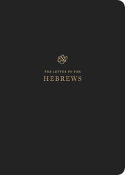 Esv Scripture Journal Hebrews