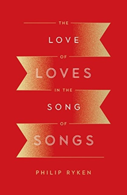 Love Of Loves In The Song Of Songs The