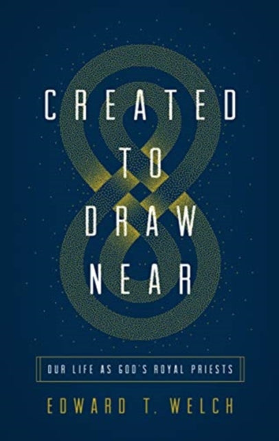 Created To Draw Near