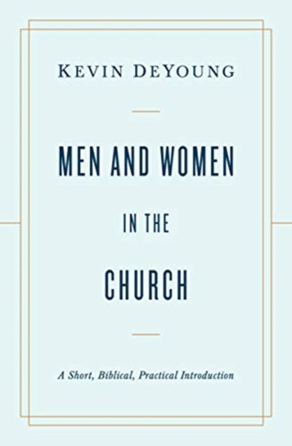 Men & Women In The Church