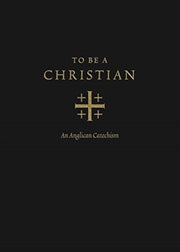 To Be A Christian