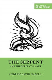 Serpent & The Serpent Slayer