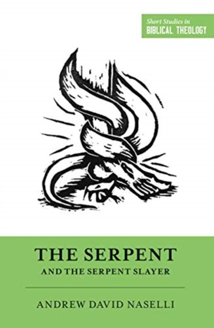 Serpent & The Serpent Slayer