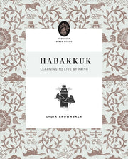 Habakkuk Learning To Live By Faith