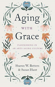 Aging With Grace Flourishing In An