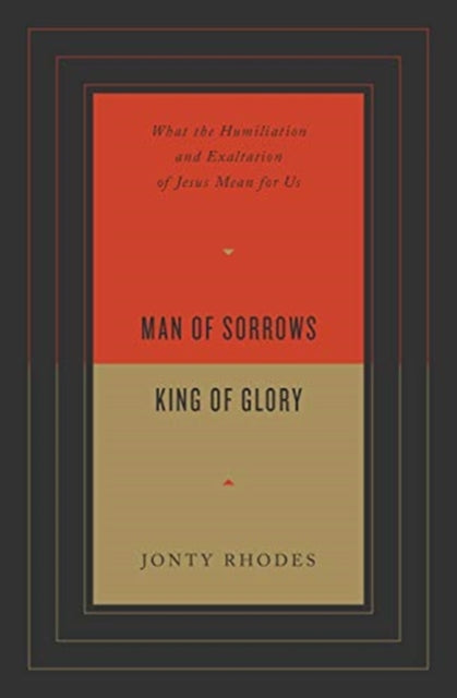 Man Of Sorrows King Of Glory