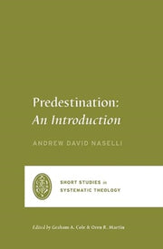 Predestination An Introduction