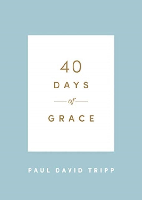 40 Days Of Grace
