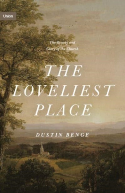 Loveliest Place The Beauty And
