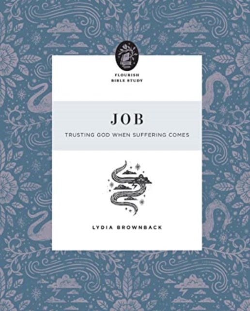 Job Trusting God When Suffering Comes