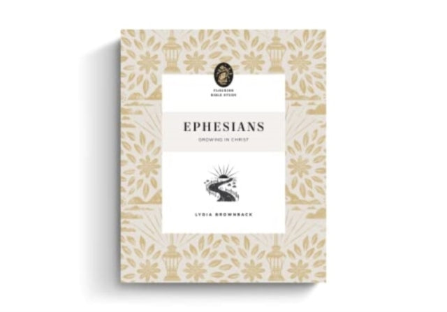 Ephesians Growing In Christ