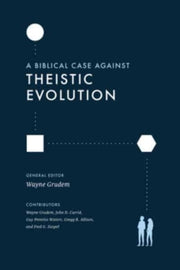 A Biblical Case Against Theistic Ev