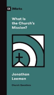 What Is The Churchs Mission