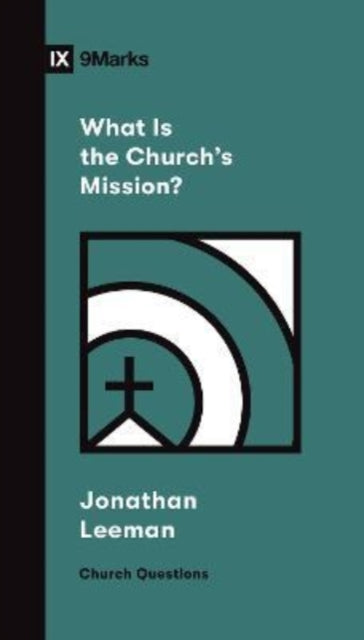 What Is The Churchs Mission