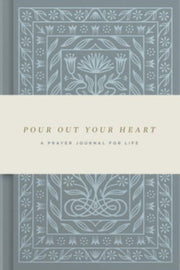 Pour Out Your Heart Prayer Journal A Pl
