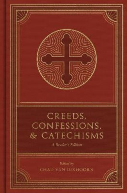Creeds Confessions And Catechisms